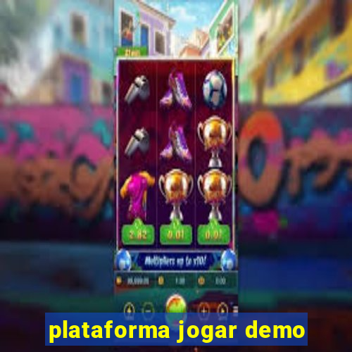 plataforma jogar demo